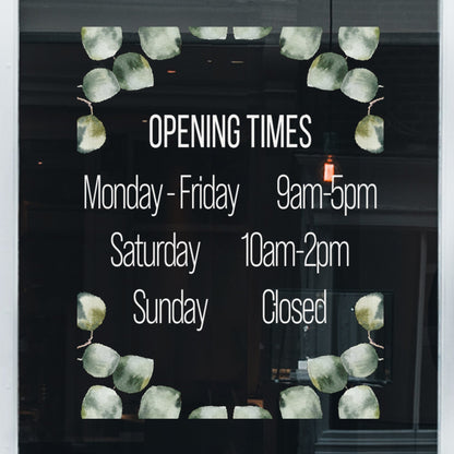 Shop Window Opening Times - Eucalyptus Corners