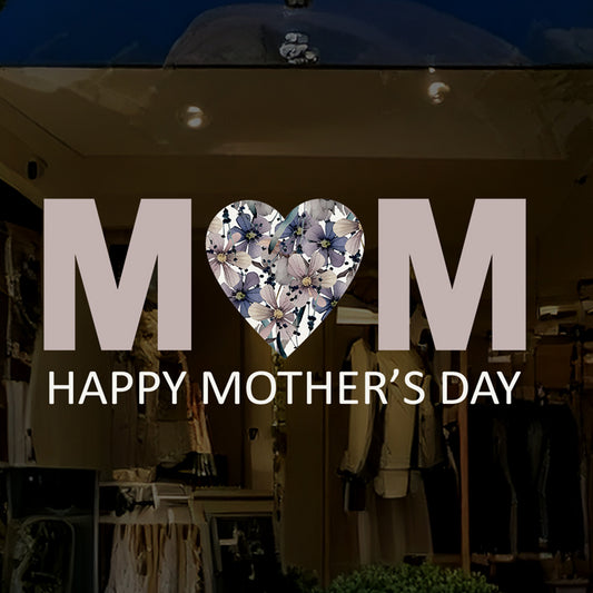 Happy Mother's Day Magical Botanical Flowers MOM Window Decal Quote