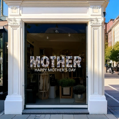 Happy Mother's Day Magical Botanical Flowers Window Decal Quote