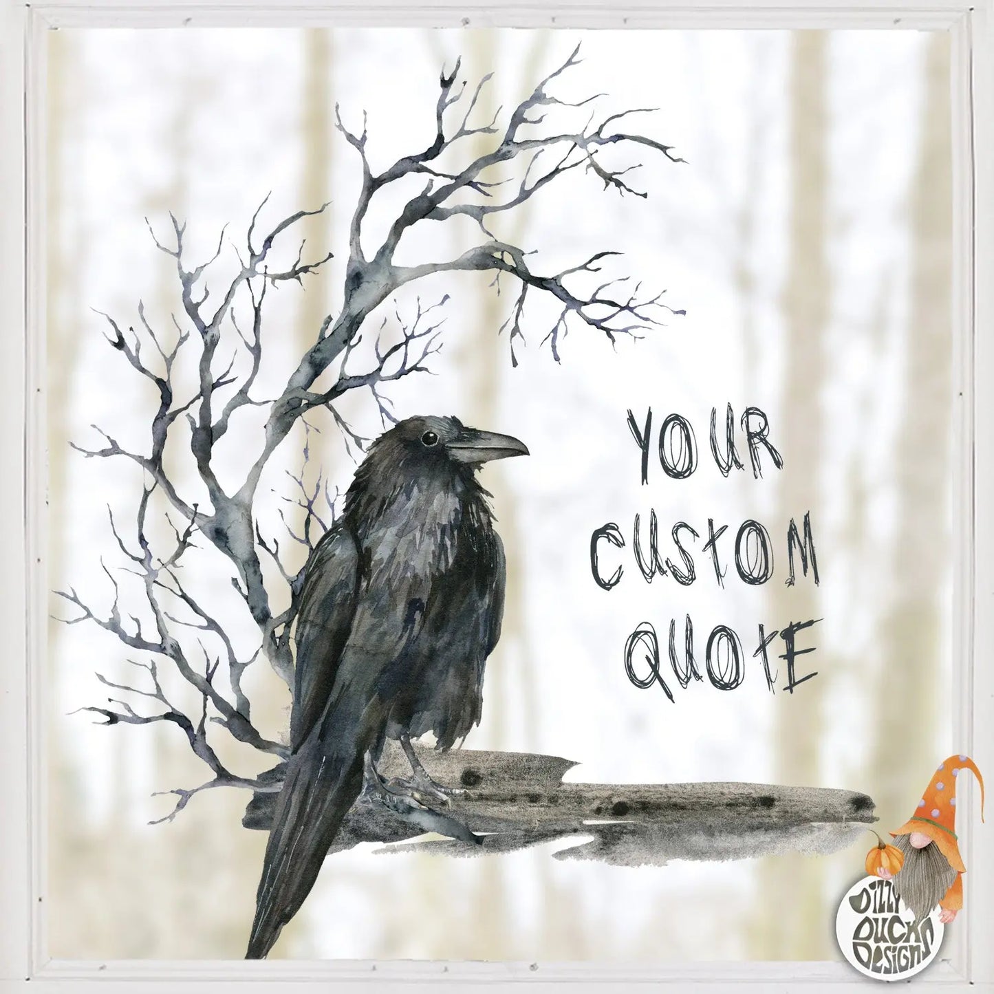 Window Decal Crow Quote Dizzy Duck Designs
